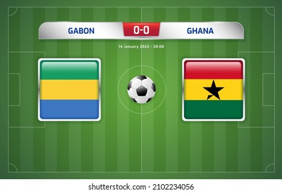 Gabon vs Ghana scoreboard broadcast template for sport soccer africa tournament 2021 Group C and football championship in cameroon vector illustration