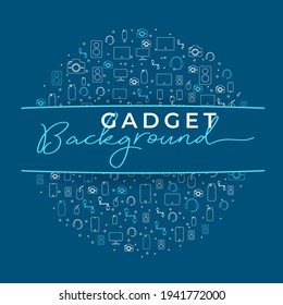 Gadget Background, Vector on Blue background with Gadget icons, Vector Illustration