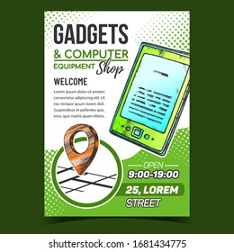 Gadgets And Computer Shop Advertise Poster Vector. Electronic Book Digital Device And Shop Gps Map Location. Equipment For Reading Literature. Concept Template Hand Drawn In Vintage Style Illustration