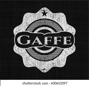 Gaffe chalk emblem written on a blackboard