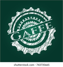 Gaffe chalkboard emblem on black board