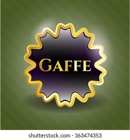 Gaffe gold shiny badge