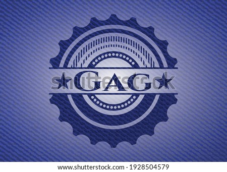 Gag badge with denim texture. Vector Illustration. Detailed. 