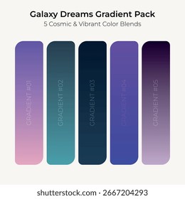 Galaxy Dreams Gradient Pack 5 Misturas de Cósmicas e de Cores Vibrantes