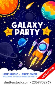 Galaxy party poster with starry space, rockets and planets, kids summer festival vector background. Music fest party poster for entertainment event with cartoon spaceship shuttle in galaxy sky