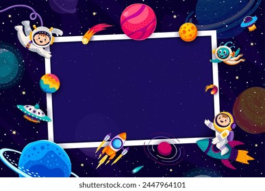 Galaxy space birthday photo frame background with cartoon kids astronaut characters, rockets and starry sky vector border. Spaceman and alien personages flying on spaceship and UFO in outer space