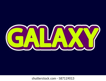 Galaxy, word isolated sticker, poster design template, vector illustration