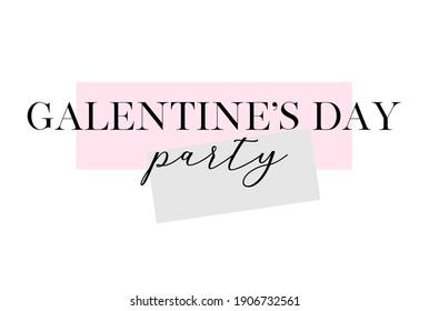 Galentine's Day handwritten calligraphy vector quote