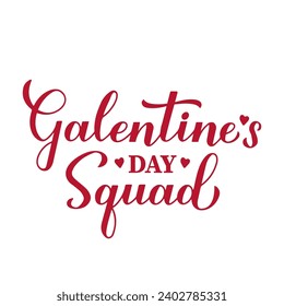 Galentines Day Squad calligraphy lettering. Valentines Day quote.  Vector template for greeting card, poster, flyer, banner, sticker, t-shirt, etc