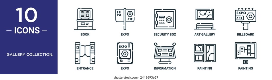 gallery collection. outline icon set includes thin line book, expo, security box, art gallery, billboard, entrance, expo icons for report, presentation, diagram, web design