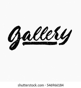 Gallery. Ink hand lettering. Modern brush calligraphy. Handwritten phrase. Inspiration graphic design typography element. Cute simple vector sign.