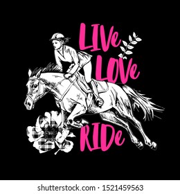 The Galloping beautiful horse, rider and checkered flower. Life, Love, Ride - lettering quote. Romantic card, t-shirt composition, hand drawn style print. Vector illustration.