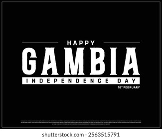 GAMBIA Independence Day vector design on a white background, Typographic Design of GAMBIA Independence Day with National Flag, GAMBIA flag typography, Gambia national day Design