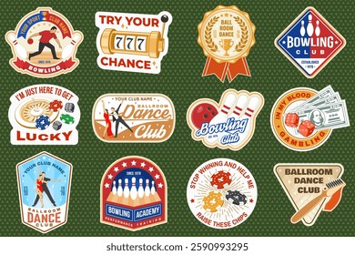 Gambling, ballroom dance and bowling sports club stickers, logos, badges, patch. Stikers with ballroom dancing couple, wheel of fortune, two dice, bowling pins and ball. Vector.