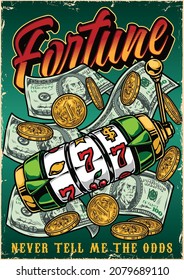 Gambling colorful poster in vintage style with falling dollar banknotes gold coins and slot machine with triple seven jackpot vector illustration