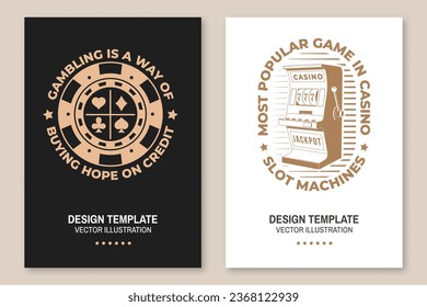 Gambling lucky poster design with casino chips and slot machines silhouette. Vector. Casino funny quotes with poker chips and casino slot machines