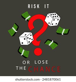 Gambling risk, win the guess game or predict the investment concept. Random or chance to win, risk management or analyze opportunity, prediction or forecast future. Vector money, dollar, inscriptions