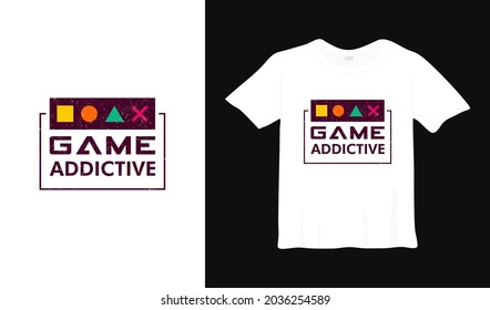 game addictive t shirt design. modern gamer apparel futuristic illustration.