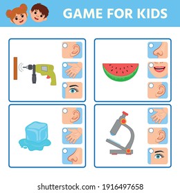 Game for children to develop logic. Five senses illustrations. Sight, hear, smell, taste, touch. Match of sense organs and objects.Activity for pre sсhool years kids and toddlers.