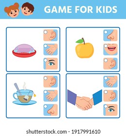 Game for children to develop logic. Five senses illustrations. Sight, hear, smell, taste, touch. Match of sense organs and objects.Activity for pre sсhool years kids and toddlers.