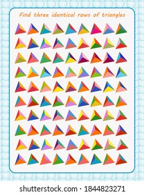 A game for children. Development of attention. Find three identical rows of triangles