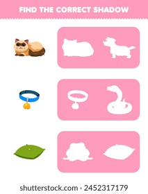 Game for children find the correct shadow silhouette of cute cat and stuff printable pet worksheet