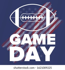 Game Day. American football playoff. Football Party in United States. Final game of regular season. Professional team championship. Ball for american football. Sport poster design. Vector illustration