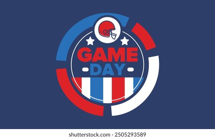 Game Day. American football playoff. Football Party in United States. Final game of regular season. Professional team championship. Ball for american football. Sport poster design. Vector illustration