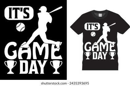 It's game day, Baseball typography vector t-shirt design. Baseball t-shirt design with motivational quote. Ready for any sports, print, Illustration, sticker, clothes, poster, logo, background.