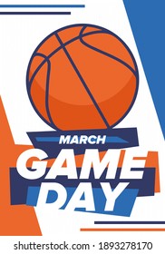 Game Day. Basketball playoff in March. Super sport party in United States. Final games of season tournament. Professional team championship. Ball for basketball. Sport poster. Vector