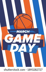 Game Day. Basketball playoff in March. Super sport party in United States. Final games of season tournament. Professional team championship. Ball for basketball. Sport poster. Vector