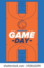 Game Day. Basketball playoff in March. Basketball pitch. Super sport party in United States. Final games of season tournament. Professional team championship. Ball for basketball. Sport poster. Vector