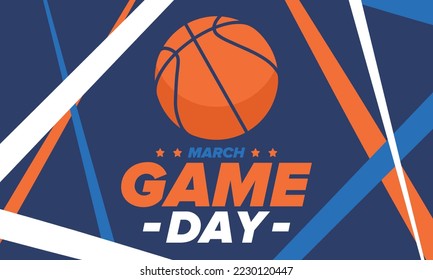 Día del Juego. Baloncesto en marzo. Fiesta del superdeporte en Estados Unidos. Juegos finales del torneo de temporada. Campeonato profesional de equipo. Balón de baloncesto. Afiche deportivo. Vector