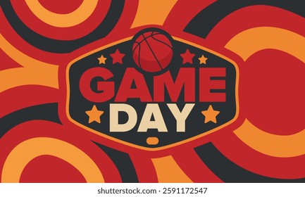 Game Day. Basketball playoff in March. Sport party in United States. Final games of season tournament. Professional team championship. Ball for basketball. Sport poster. Vector