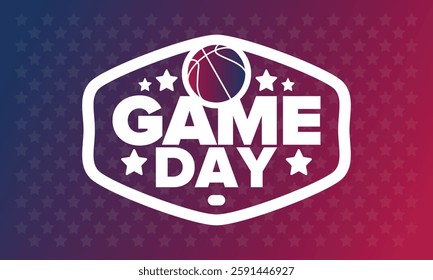 Game Day. Basketball playoff in March. Sport party in United States. Final games of season tournament. Professional team championship. Ball for basketball. Sport poster. Vector