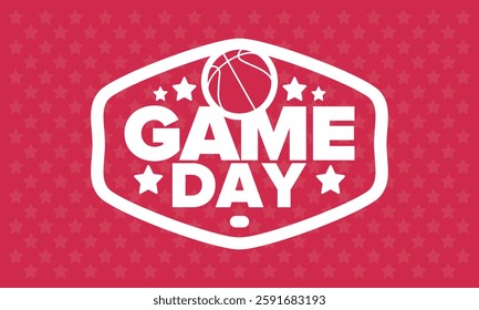 Game Day. Basketball playoff in March. Sport party in United States. Final games of season tournament. Professional team championship. Ball for basketball. Sport poster. Vector