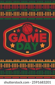 Game Day. Basketball playoff in March. Sport party in United States. Final games of season tournament. Professional team championship. Ball for basketball. Sport poster. Vector