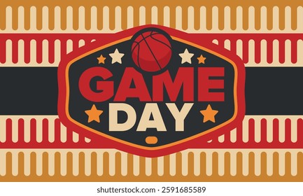 Game Day. Basketball playoff in March. Sport party in United States. Final games of season tournament. Professional team championship. Ball for basketball. Sport poster. Vector