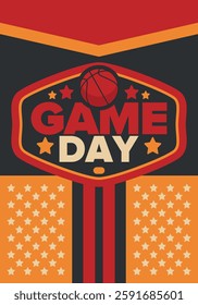 Game Day. Basketball playoff in March. Sport party in United States. Final games of season tournament. Professional team championship. Ball for basketball. Sport poster. Vector