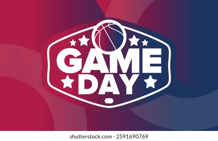 Game Day. Basketball playoff in March. Sport party in United States. Final games of season tournament. Professional team championship. Ball for basketball. Sport poster. Vector