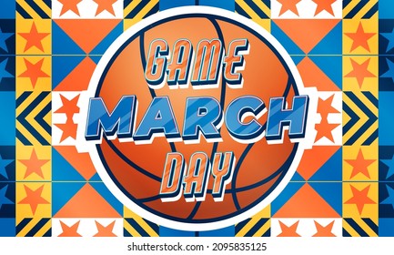 Game Day basketball tournament in March. Basketball playoff. Played each spring in the United States. Sport poster. Vector illustration EPS 10.