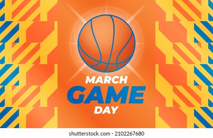 Game Day basketball tournament in March. Basketball playoff. Played each spring in the United States. Sport poster. Vector illustration EPS 10.