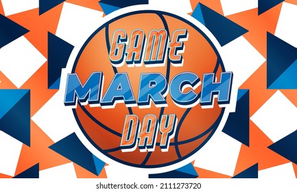 Game Day basketball tournament in March. Basketball playoff. Played each spring in the United States. Sport poster. Vector illustration EPS 10.