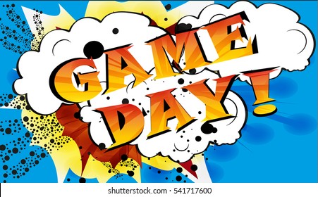 Game Day - Comic Book Style. Vector Illustration.