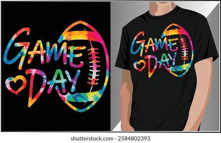 Game Day Football Tie Dye Design, Game day typography vector, Sports day vintage t-shirt, Game day Football jersey, American football t-shirt.