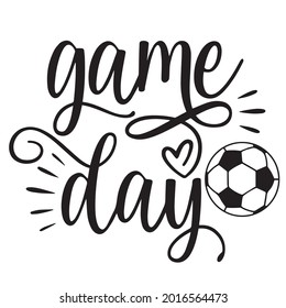 Game Day Logo Inspirational Positive Quotes, Motivational, Typography, Lettering Design