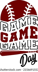 Game Day phrase. Sports design for baseball fans. Baseball theme design for sport lovers stuff and perfect gift for players and fans