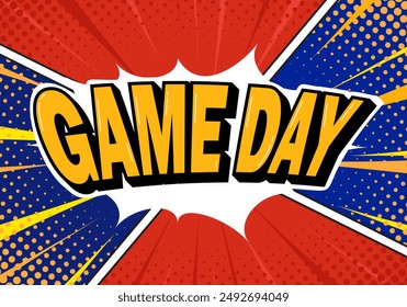 Game Day pop art banner. American football playoff. Football Party in United States. Final game of regular season. Professional team championship.Annual Basketball Tournament. EPS 10 Vector