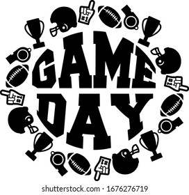 Game Day Sports Design For Football Fans. Football Theme Design For Sport Lovers Stuff And Perfect Gift For Football Players And Fans