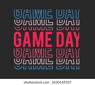Game day trendy gaming t shirt design 